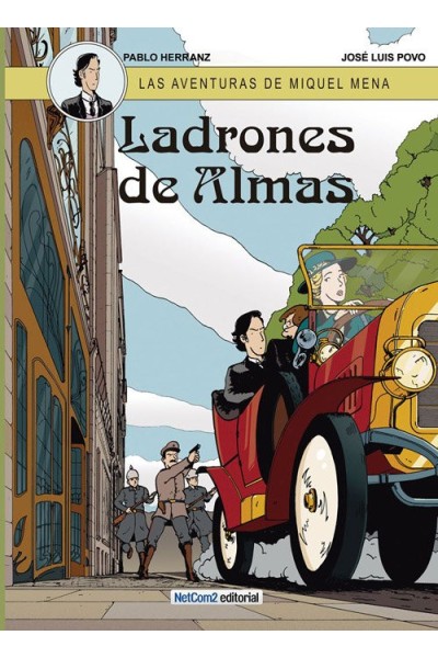 LAS AVENTURAS DE MIQUEL MENA 1 LADRONES DE ALMAS
