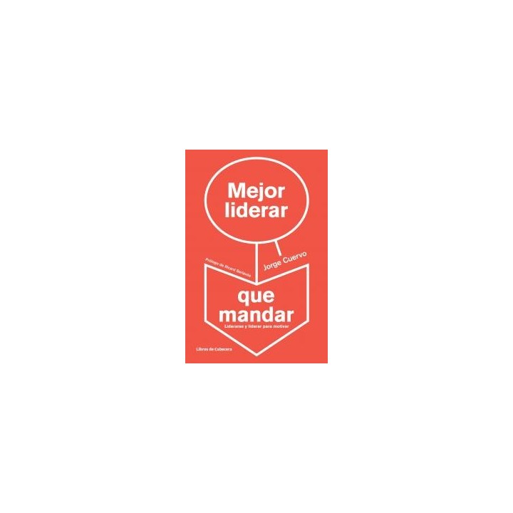 MEJOR LIDERAR QUE MANDAR