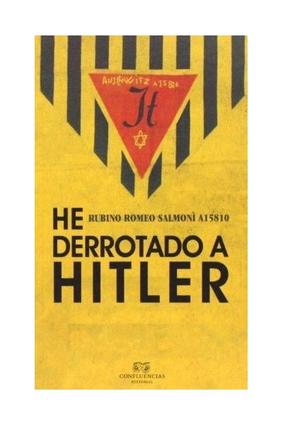HE DERROTADO A HITLER