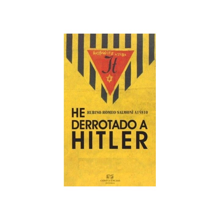 HE DERROTADO A HITLER