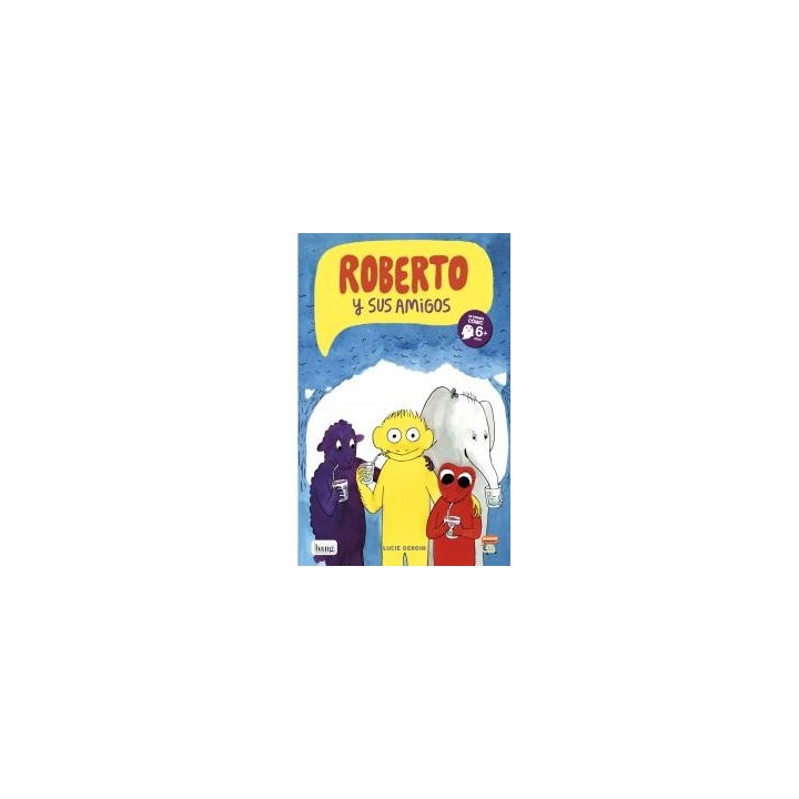 ROBERTO Y SUS AMIGOS