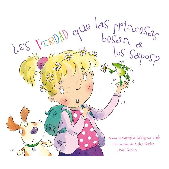 ES VERDAD QUE LAS PRINCESAS BESAN A LOS SAPOS