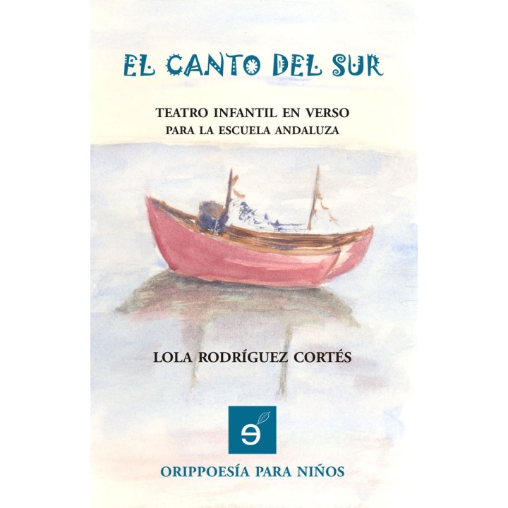 EL CANTO DEL SUR POESIA INFANTIL ANDALUZA