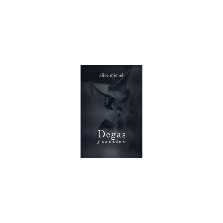 DEGAS Y SU MODELO