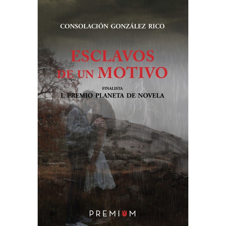 ESCLAVOS DE UN MOTIVO