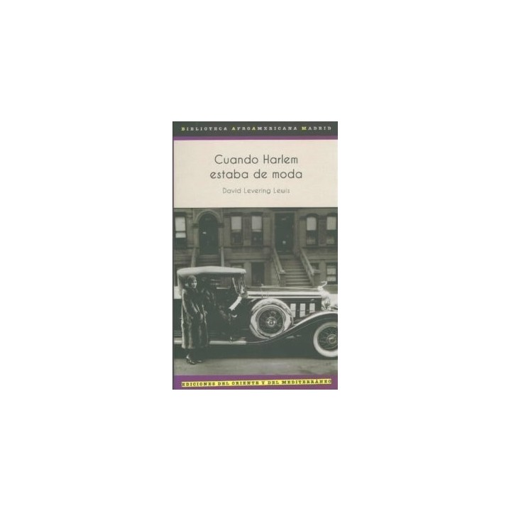 CUANDO HARLEM ESTABA DE MODA
