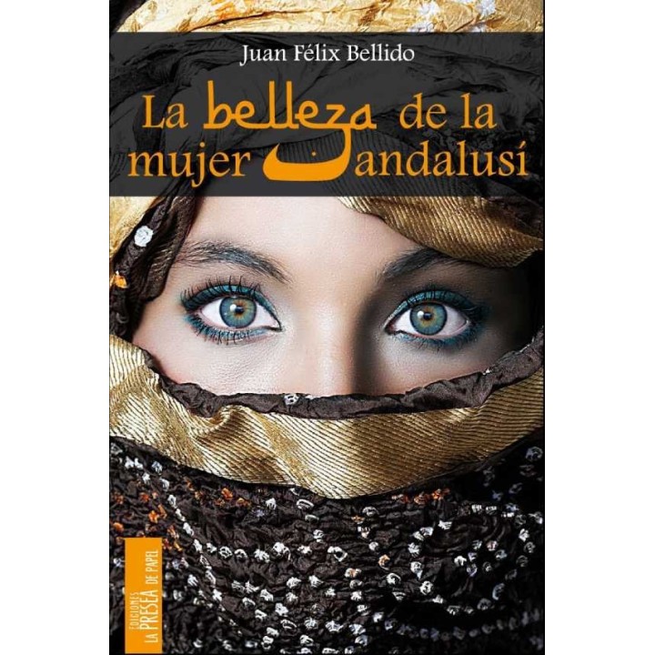 BELLEZA DE LA MUJER ANDALUSI,LA