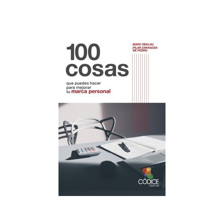 100 COSAS QUE PUEDES HACER PARA MEJORAR TU MARCA PERSONAL