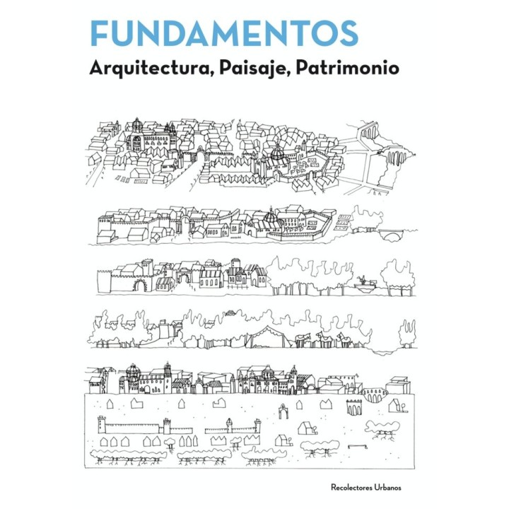 FUNDAMENTOS. ARQUITECTURA, PAISAJE, PATRIMONIO