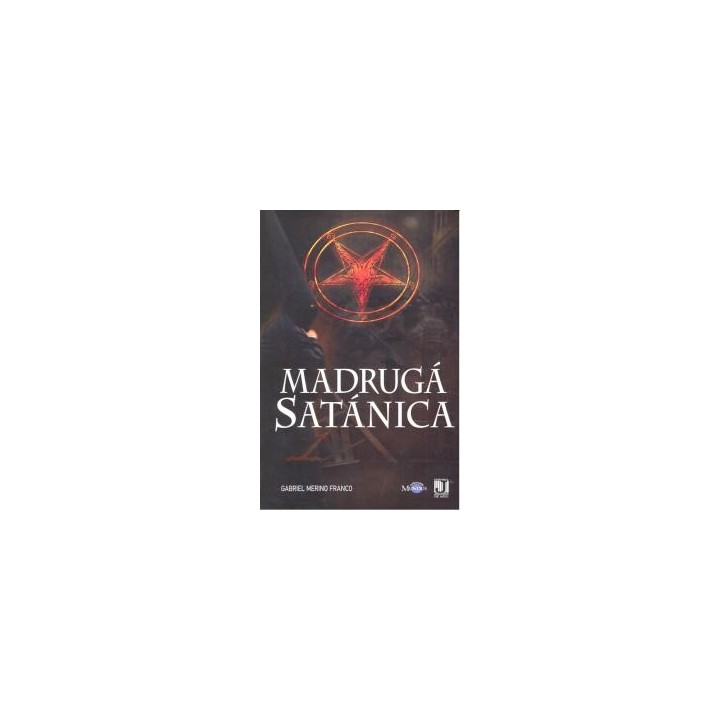 MADRUGA SATANICA