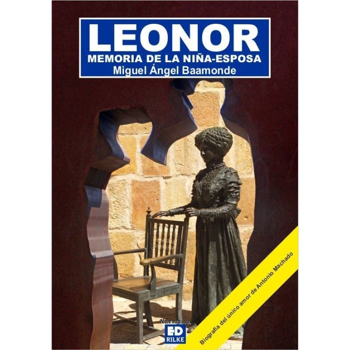 LEONOR MEMORIA DE LA NIÑA ESPOSA