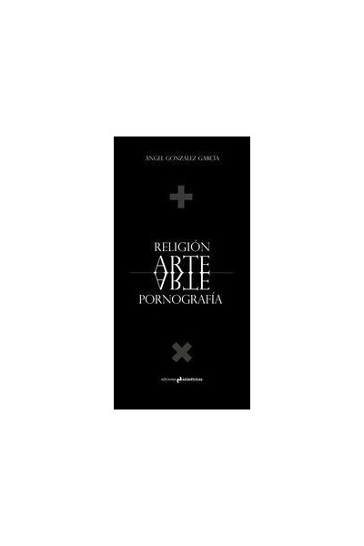 RELIGION ARTE PORNOGRAFIA