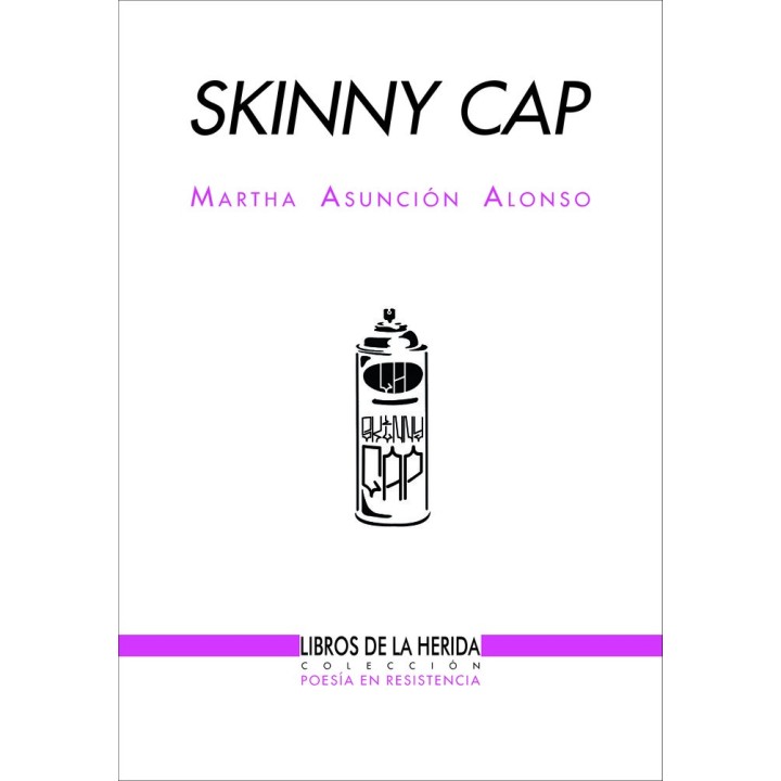 SKINNY CAP (INCLUYE 7 PLANTILLAS PARA GRAFITI)