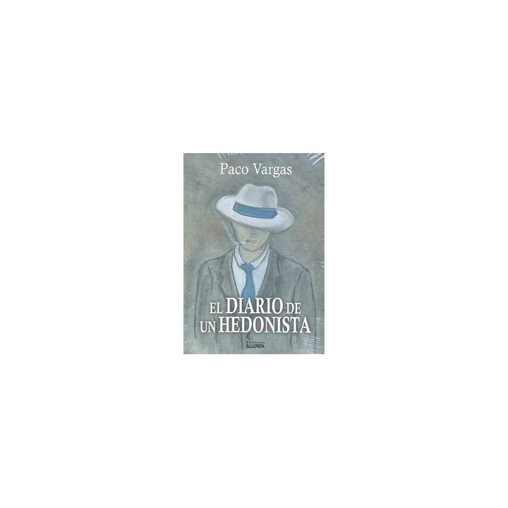 DIARIO DE UN HEDONISTA,EL