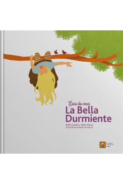 ERASE DOS VECES LA BELLA DURMIENTE