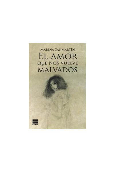 AMOR QUE NOS VUELVE MALVADOS,EL