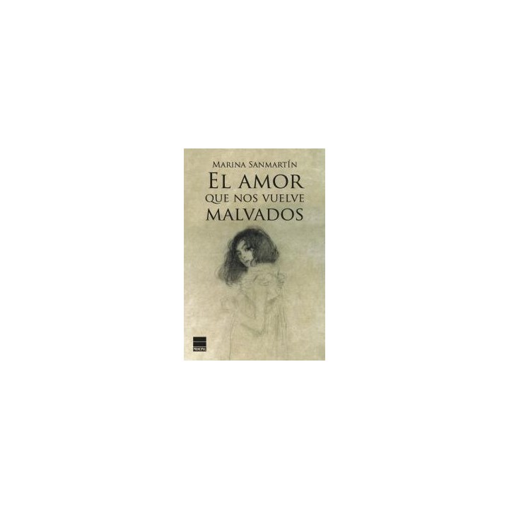 AMOR QUE NOS VUELVE MALVADOS,EL
