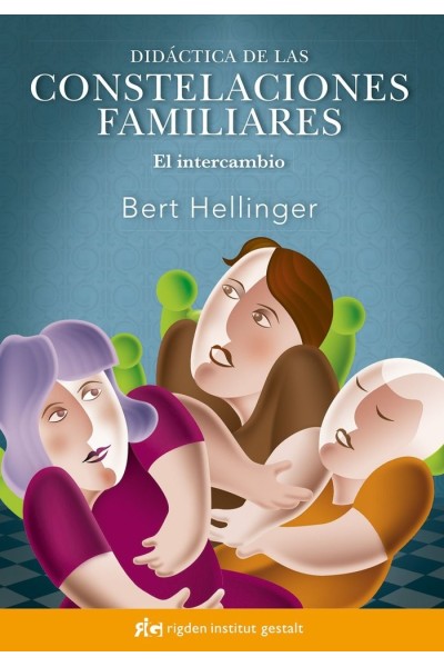 DIDACTICA DE LAS CONSTELACIONES FAMILIARES