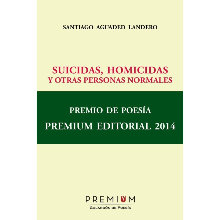 SUICIDAS HOMICIDAS Y OTRAS PERSONAS NORMALES
