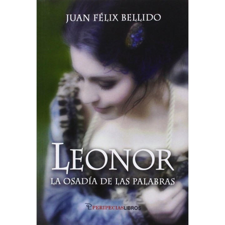 LEONOR LA OSADIA DE LAS PALABRAS
