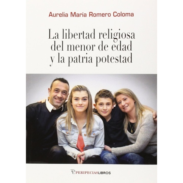 LIBERTAD RELIGIOSA DEL MENOR DE EDAD Y LA PATRIA POTESTA,LA