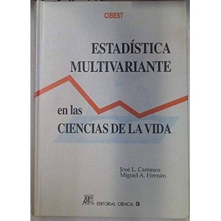ESTADISTICA MULTIVARIANTE EN LAS CIENCIAS DE LA VIDA