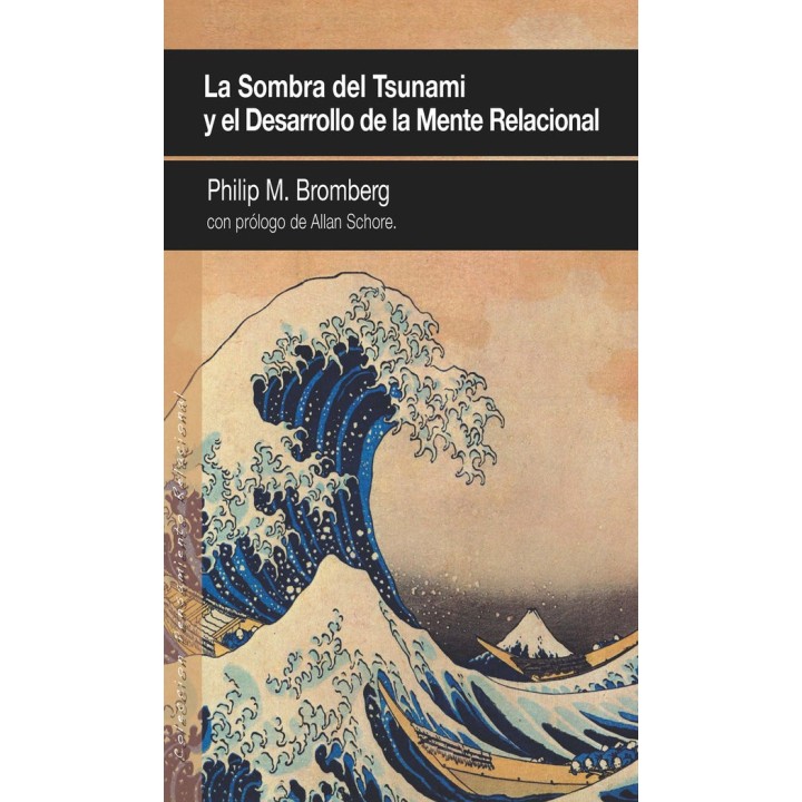 SOMBRA DEL TSUNAMI Y EL DESARROLLO DE LA MENTE RELACIONAL,L