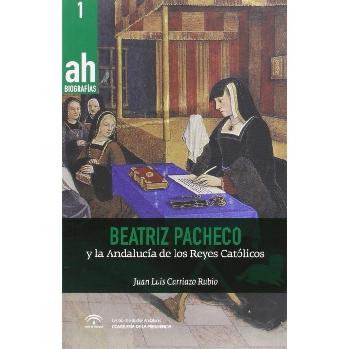 BEATRIZ PACHECO Y LA ANDALUCIA EN LOS REYES CATOLICOS