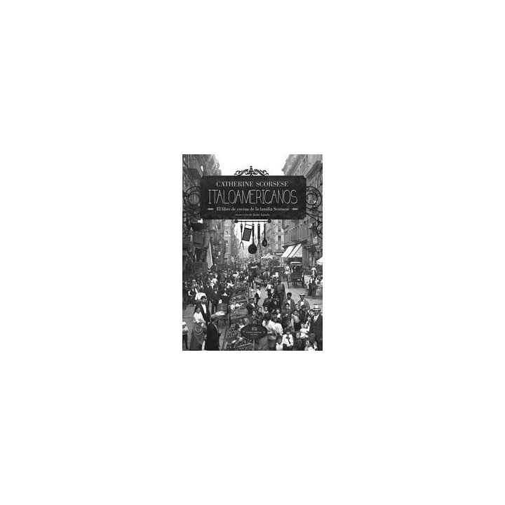 ITALOAMERICANOS EL LIBRO DE COCINA DE LA FAMILIA SCORSESE