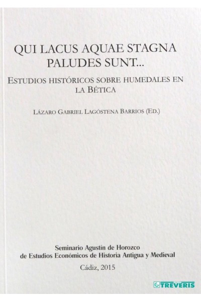 QUI LACUS AQUAE STAGNA PALUDES SUNT