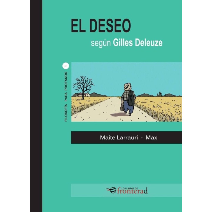 EL DESEO SEGUN GILLES DELEUZE