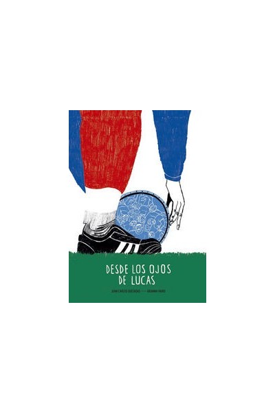 DESDE LOS OJOS DE LUCAS