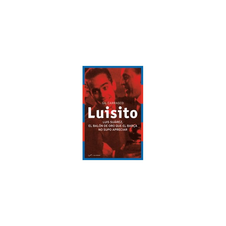 LUISITO LUIS SUAREZ EL BALON DE ORO