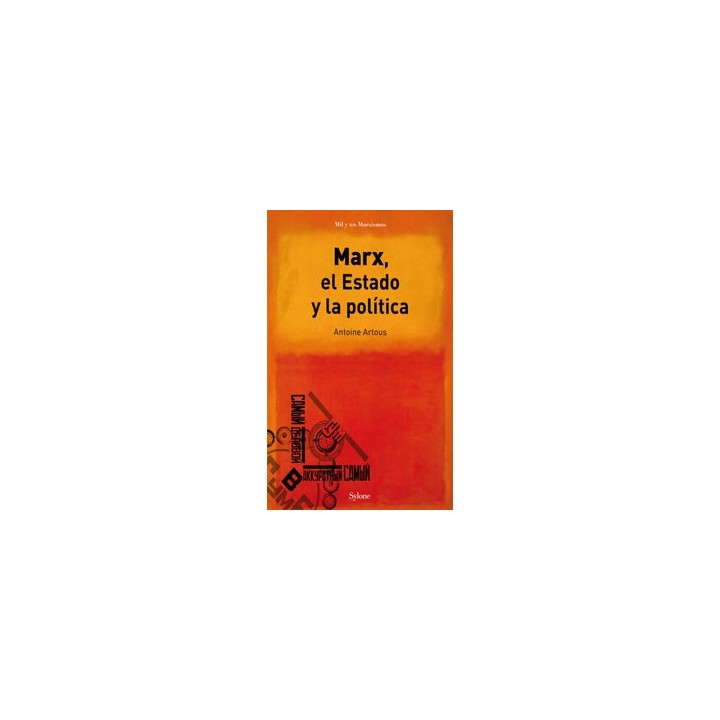 MARX EL ESTADO Y LA POLITICA