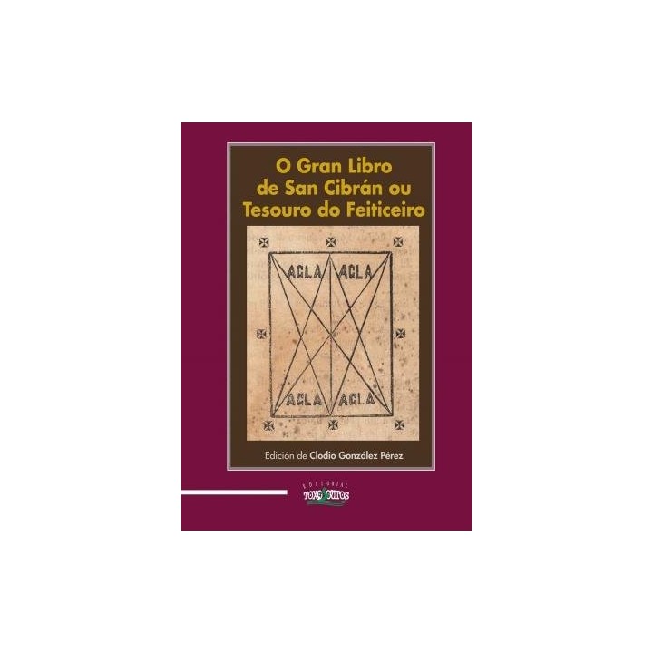 O GRAN LIBRO DE SAN CIBRAN OU TESOURO DO FEITICEIRO