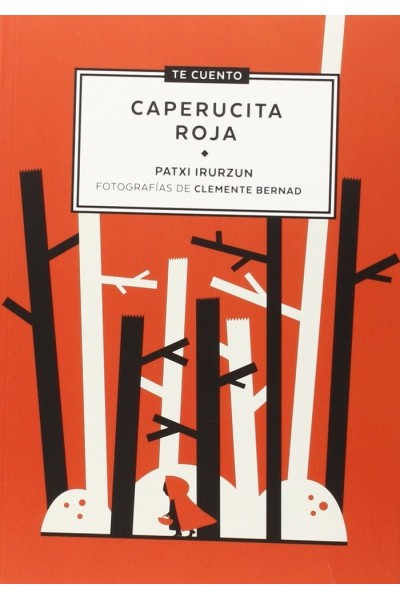 TE CUENTO CAPERUCITA ROJA