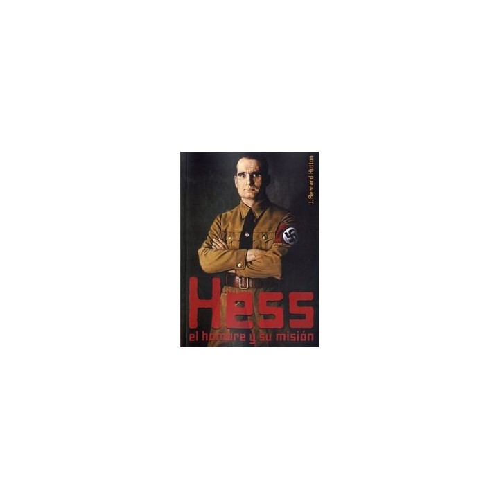 HESS EL HOMBRE Y SU MISION