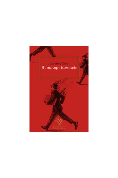 ALMANAQUE INCENDIARIO,EL