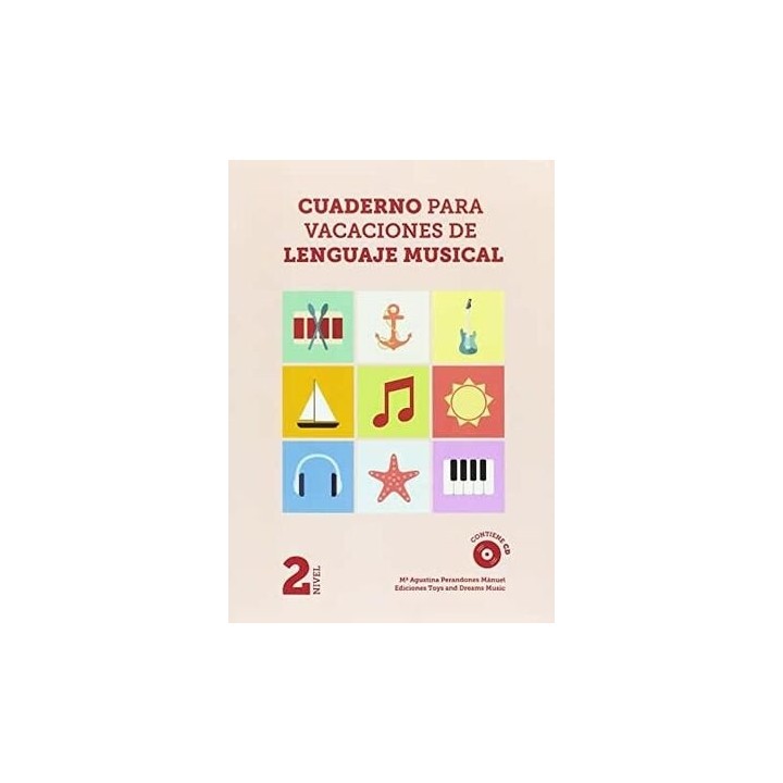 CUADERNO PARA VACACIONES DE LENGUAJE MUSICAL 2º NIVEL