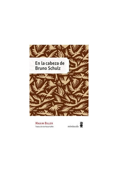 EN LA CABEZA DE BRUNO SCHULZ