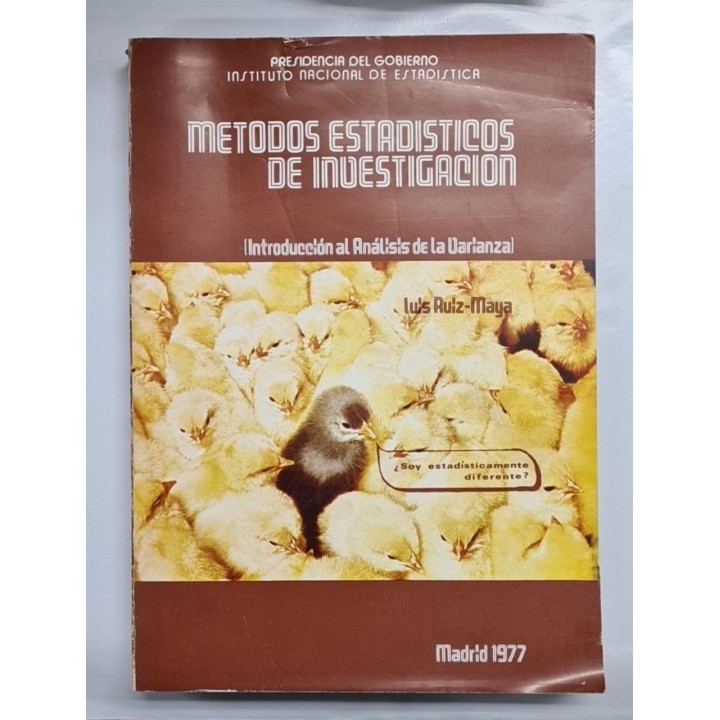 METODOS ESTADISTICOS DE INVESTIGACION. (Introducción al análisis de la varianza).