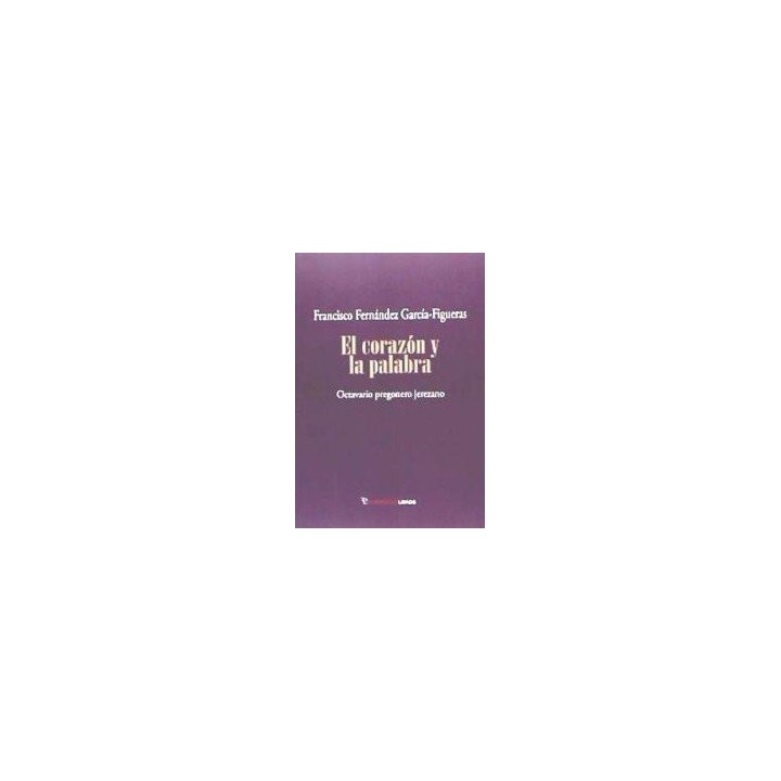 CORAZON Y LA PALABRA,EL