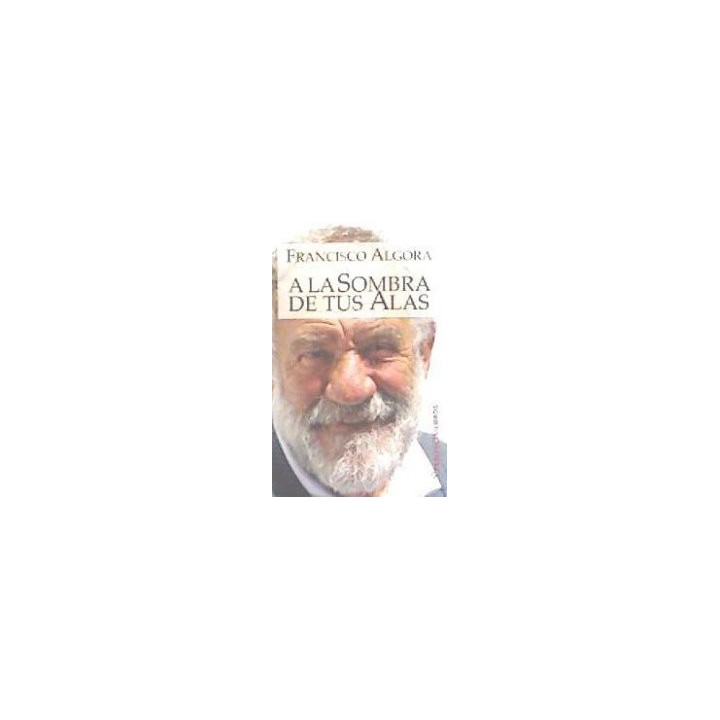 A LA SOMBRA DE TUS ALAS