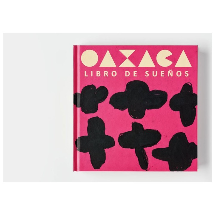 OAXACA LIBRO DE SUEÑOS