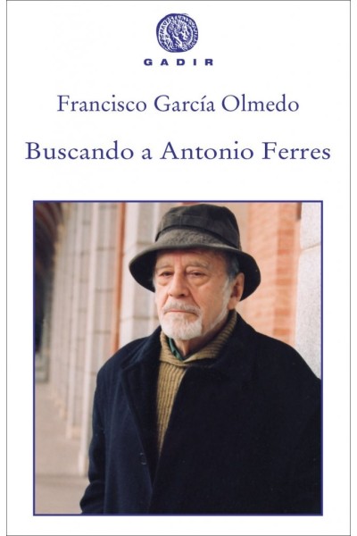 BUSCANDO A ANTONIO FERRES