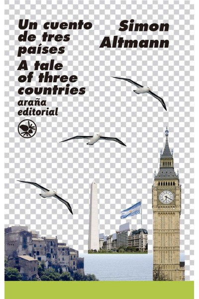 UN CUENTO DE TRES PAISES/A TALE OF THREE COUNTRIES