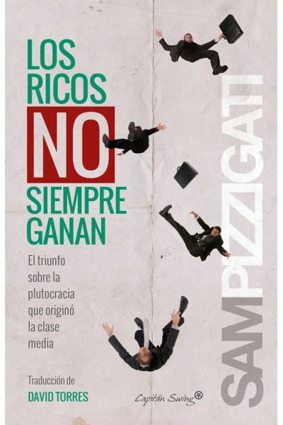 RICOS NO SIEMPRE GANAN,LOS