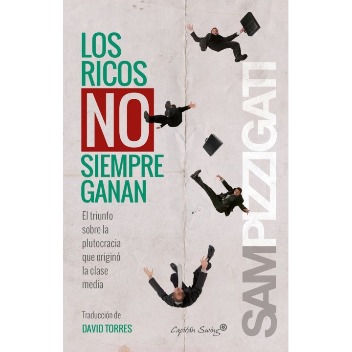 RICOS NO SIEMPRE GANAN,LOS