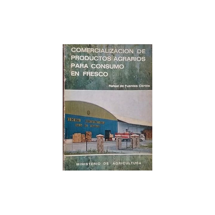 Comercialización de productos agrarios para consumo en fresco