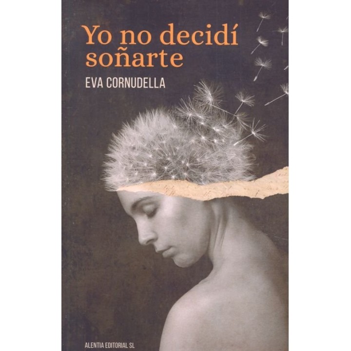 YO NO DECIDI SOÑARTE